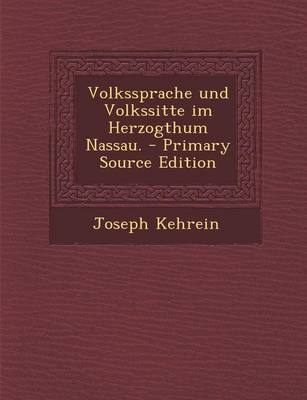 Book cover for Volkssprache Und Volkssitte Im Herzogthum Nassau.