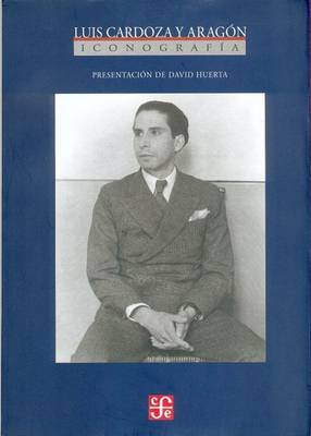Book cover for Luis Cardoza y Aragon