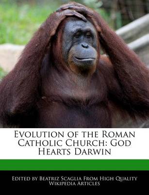 Book cover for Evolution of the Roman Catholic Church