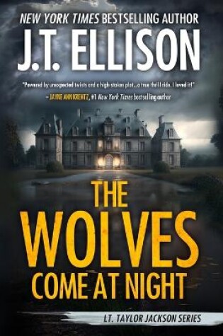 Cover of The Wolves Come at Night