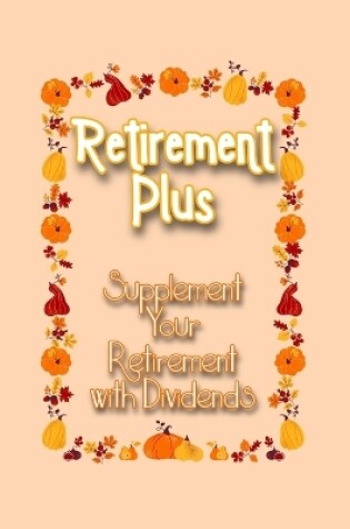 Cover of Retirement Plus