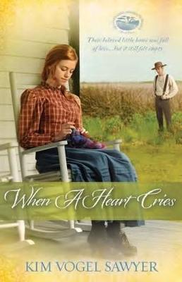 Cover of When a Heart Cries