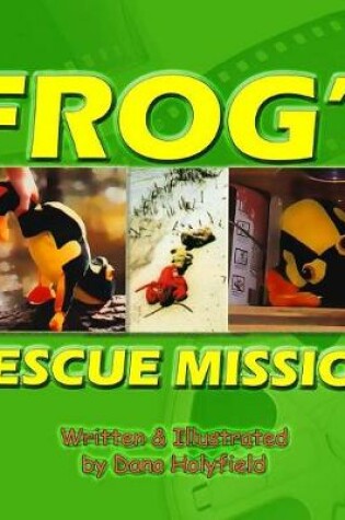 Cover of Frog's Rescue Mission