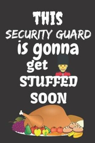 Cover of This Security Guard Is Gonna Get Stuffed Soon