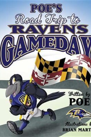 Cover of Poe's Road Trip to Ravens Gameday