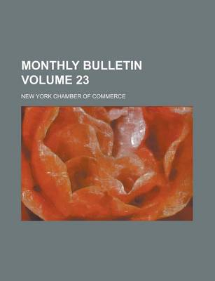 Book cover for Monthly Bulletin Volume 23