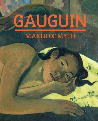 Book cover for Gauguin: Maker of Myth