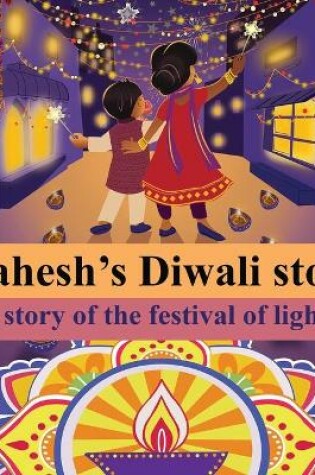 Cover of Mahesh's Diwali story- A story of the festival of lights