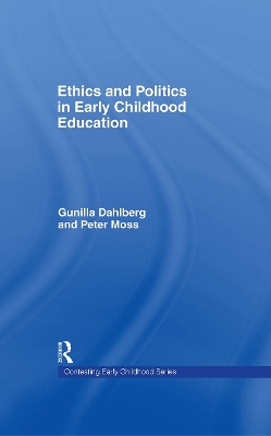 Book cover for Ethics and Politics in Early Childhood Education