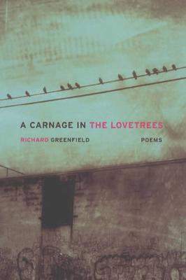 Cover of A Carnage in the Lovetrees