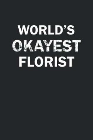 Cover of World's Okayest Florist