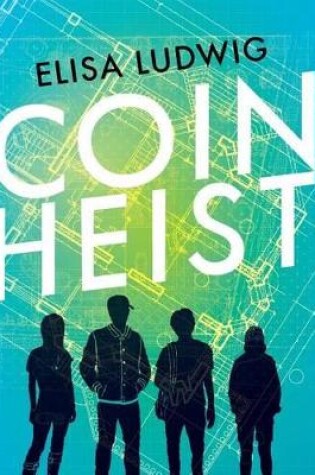 Cover of Coin Heist