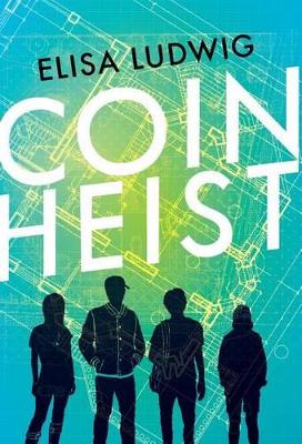 Cover of Coin Heist