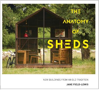 Book cover for The Anatomy of Sheds