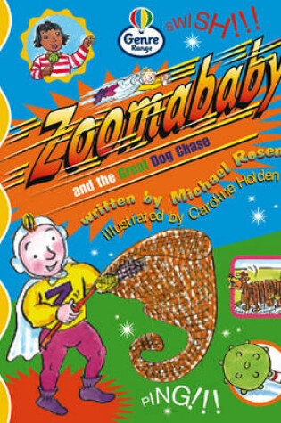 Cover of Zoomababy and the Great Dog Chase Genre Competent stage Comics Book 2