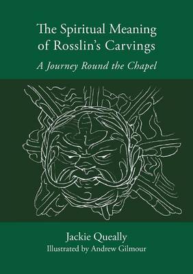 Book cover for The Spiritual Meaning of Rosslyn's Carvings