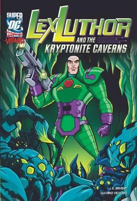 Book cover for Lex Luthor and the Kryptonite Caverns
