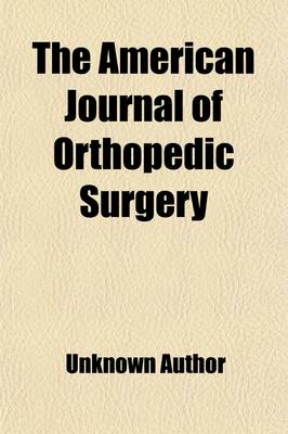 Book cover for The American Journal of Orthopedic Surgery (Volume 6)