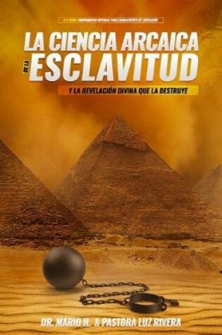 Cover of La Ciencia Arcaica de la Esclavitud