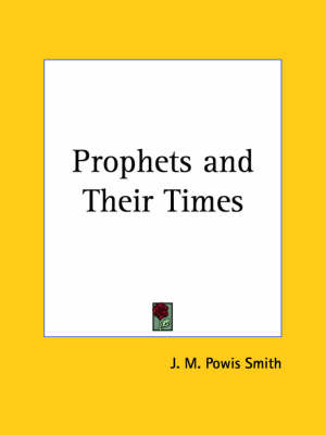 Book cover for Prophets and Their Times (1925)