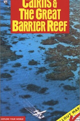 Cover of Cairns & the Great Barrier Reef