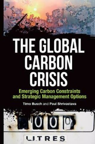 Cover of The Global Carbon Crisis