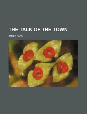 Book cover for The Talk of the Town (Volume 1)