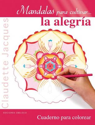 Book cover for Mandalas Para Cultivar la Alegria