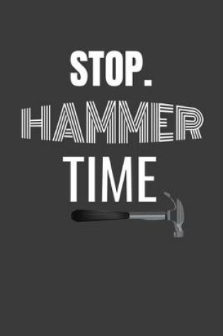 Cover of Stop. Hammer Time