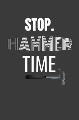 Book cover for Stop. Hammer Time