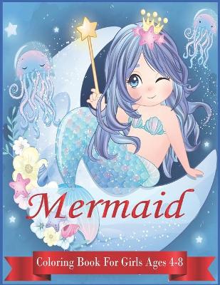 Book cover for Mermaid coloring book for girls ages 4-8