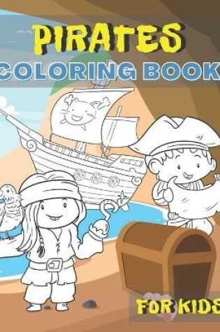 Cover of Pirates Coloring Book For Kids