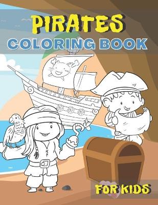 Book cover for Pirates Coloring Book For Kids