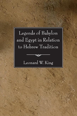 Book cover for Legends of Babylon and Egypt in Relation to Hebrew Tradition