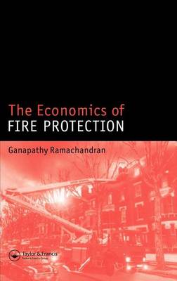 Book cover for The Economics of Fire Protection