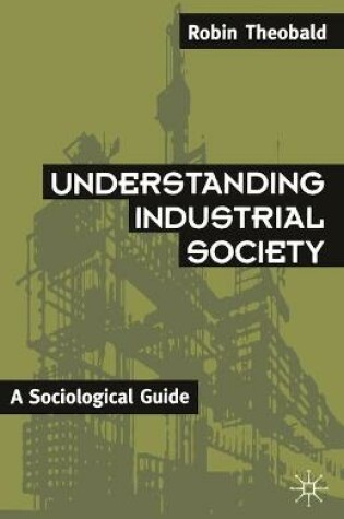 Cover of Understanding Industrial Society