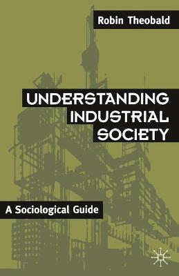 Book cover for Understanding Industrial Society