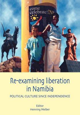 Book cover for Re-examining Liberation in Namibia