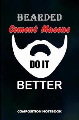 Book cover for Bearded Cement Masons Do It Better