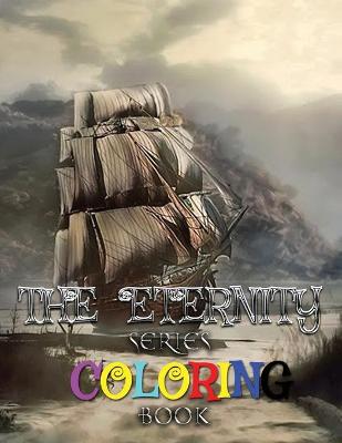 Book cover for The Eternity Series Coloring Book