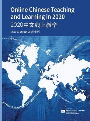 Cover of Online Chinese Teaching and Learning in 2020 - 2020中文线上教学