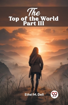 Book cover for The Top of the World Part III