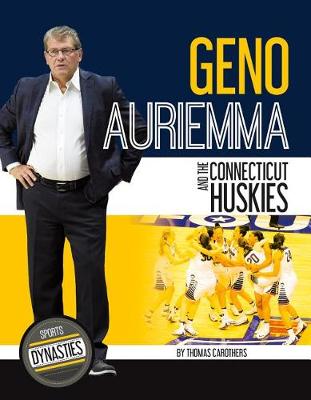 Book cover for Geno Auriemma and the Connecticut Huskies