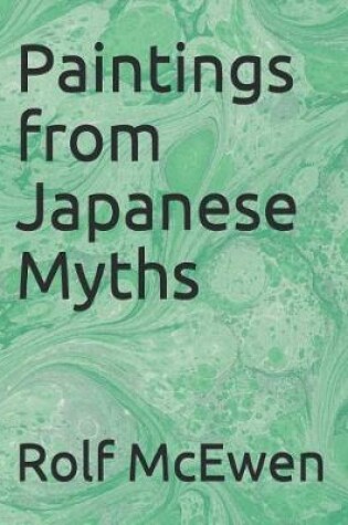 Cover of Paintings from Japanese Myths