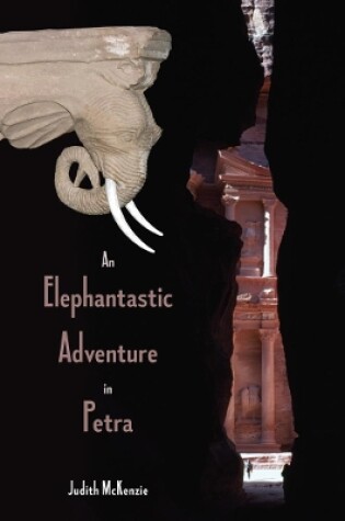 Cover of An Elephantastic Adventure in Petra