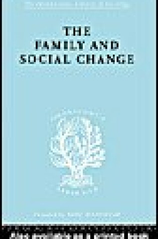 Cover of Family and Social Change