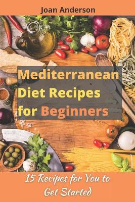 Book cover for Mediterranean Diet Recipes for Beginners
