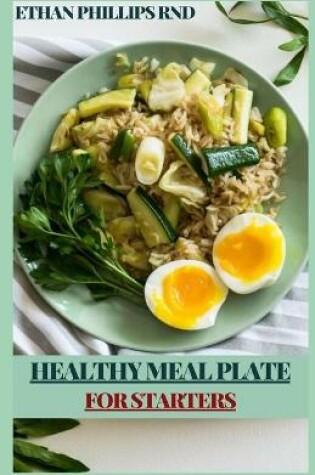 Cover of Healthy Meal Plate for Starters