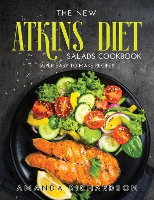 Book cover for The New Atkins Diet Salads Cookbook