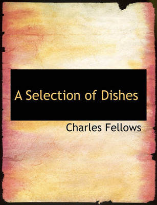 Book cover for A Selection of Dishes